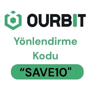 Ourbit Referans Kodu “SAVE10” – %10 Tasarrufun Keyfini Çıkarın + 2000 USDT Hoş Geldin Ödülleri