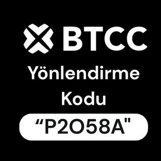BTCC Borsası Yönlendirme Kodu “P2O58A” – %10 İndirimden Yararlanın ve İşlem Gücünüzü Maksimize Edin!