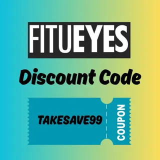 FITUEYES Discount Code TAKESAVE99