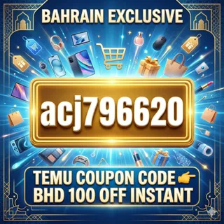 BHD✓ Bahrain⇛Temu ["Coupon"] Code [acj796620] 100 BHD Off For New & Existing User