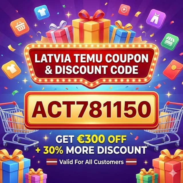 new-temu-coupon-code-latvia-act781150-newandexistinguser