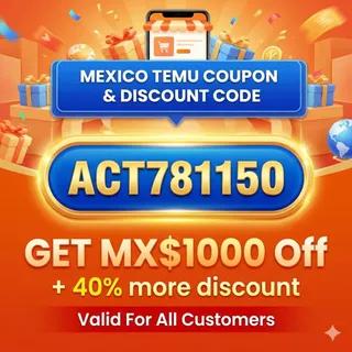 NeW≽ (Mexico) Temu ⌈COUPON⌋ Code ➲ [°act781150°] ⟮MX$1000 Off⟯ For Existing Customers