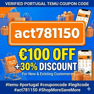 NeW≽ (Portugal) Temu ⌈COUPON⌋ Code ⟴ (°act781150°) ⟮€100 Off⟯ For Existing Customers