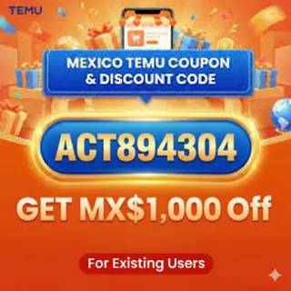 NEW≽ Mexico Temu ⌊COUPON⌉ Code ʃʃʃACT894304ʃʃʃ MX$1,000 off For Existing Users