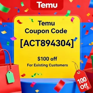 Secret""TEMU Coupon Code for $100 Off {{act894304}} For Existing Users