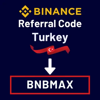 Binance Referral Code for Türkiye: “BNBTR” – Earn Up to 600 USDT and Trade with Fee Discounts