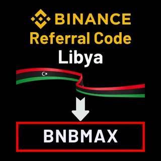 Binance Referral Code Libya: "BNBMAX" – (New User Getting-Started Experience)