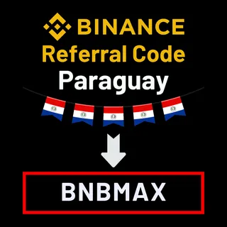 Binance Referral Code Paraguay: "BNBMAX" – (New User First-Hand Overview)