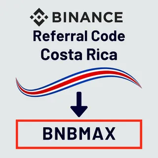 Binance Referral Code Costa Rica: "BNBMAX" – (New User First-Step Overview)