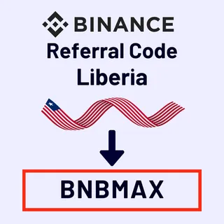 Binance Referral Code Liberia: "BNBMAX" – (New User Getting-Started Insight)