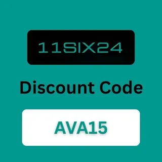 11six24 Discount Code "AVA15" Get 15% Off on All Products!
