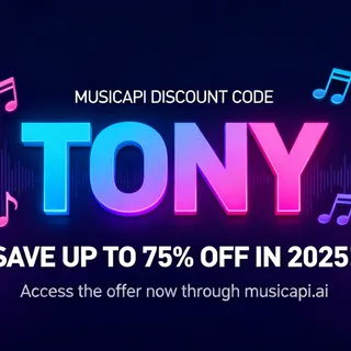 musicAPI Discount Code 2026: TONY – Save up to 75% Off & Create Music for Less in 2026