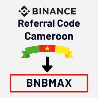 Binance Referral Code Cameroon: "BNBMAX" – (New User Experience)