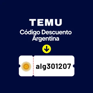 🇦🇷 Argentina → Código de Descuento Temu [alg301207] – Obtené ARS 60.000 en Cupones + 30 % de Descuento en tu Primer Pedido