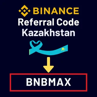 Binance Referral Code Kazakhstan: "BNBMAX" – (New Trader Overview)