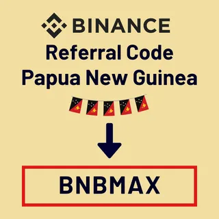 Binance Referral Code Papua New Guinea: "BNBMAX" – (Beginner User Review)